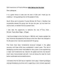 G24 Intervention of Finance Minister after taking over the chair Dear colleagues, It is a great honour to take over the chair of G24 and I thank you for enabling it. I bring greetings from all the people of India. South 