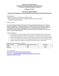 Healthcare Simulation Conference Johnson County Community College & University of Kansas th 7 Annual 2014 Healthcare Simulation Conference th