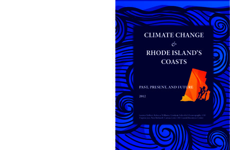 CLIMATE CHANGE & RHODE ISLAND’S COASTS  PAST, PRESENT, AND FUTURE