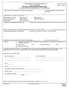 DEPARTMENT OF HOMELAND SECURITY  OMB No: [removed]U.S. Coast Guard OPTIONAL APPLICATION FOR FILING