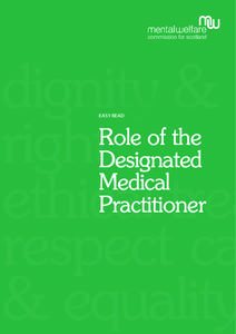 EASY READ  Role of the Designated Medical Practitioner