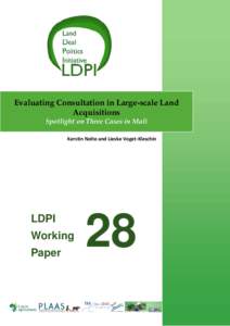 Evaluating Consultation in Large-scale Land Acquisitions Spotlight on Three Cases in Mali Kerstin Nolte and Lieske Voget-Kleschin