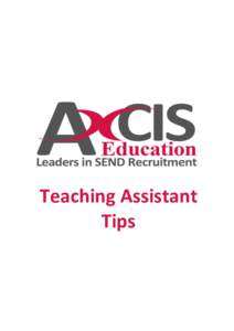 Teaching Assistant Tips Teaching Assistant Roles and Responsibilities Role: