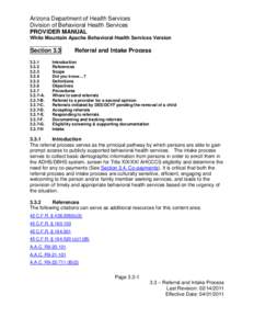 Arizona Department of Health Services Division of Behavioral Health Services PROVIDER MANUAL White Mountain Apache Behavioral Health Services Version  Section 3.3