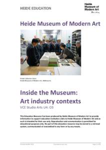 HEIDE EDUCATION  Heide Museum of Modern Art Heide Collection Store Heide Museum of Modern Art, Melbourne