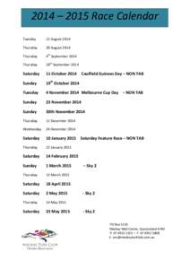    2014	
  –	
  2015	
  Race	
  Calendar	
     Tuesday	
  