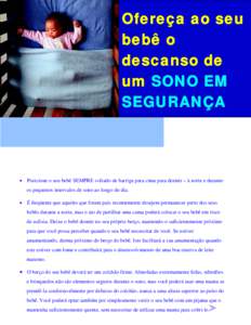 Ofereça ao seu bebê o descanso de um SONO EM SEGURANÇA