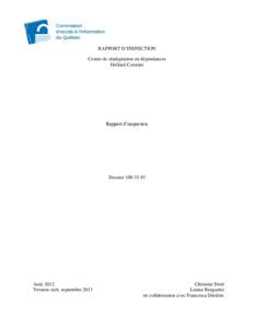 RAPPORT D’INSPECTION Centre de réadaptation en dépendances Dollard-Cormier Rapport d’inspection