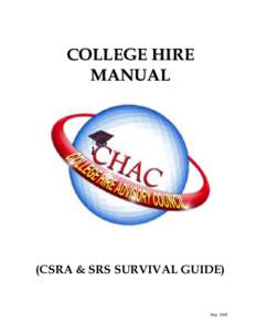 COLLEGE HIRE MANUAL (CSRA & SRS SURVIVAL GUIDE)  May 2008