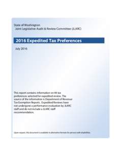 State of Washington Joint Legislative Audit & Review Committee (JLARCExpedited Tax Preferences July 2016