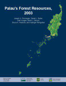Palau’s Forest Resources, 2003 Joseph A. Donnegan, Sarah L. Butler,