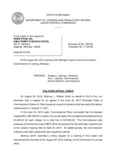 STATE OF MICHIGAN DEPARTMENT OF LICENSING AND REGULATORY AFFAIRS LIQUOR CONTROL COMMISSION *****  In the matter of the request of