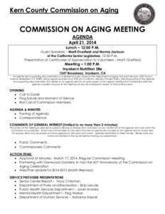 Kern County Commission on Aging  COMMISSION ON AGING MEETING AGENDA April 21, 2014 Lunch ~ 12:00 P.M.