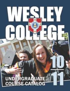 WESLEY COLLEGE UNDERGRADUATE CATALOG[removed]DOVER, DELAWARE[removed]ADMISSIONS[removed][removed]