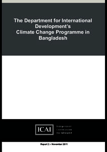 The Department for International Development’s Climate Change Programme in Bangladesh  Report 3 – November 2011