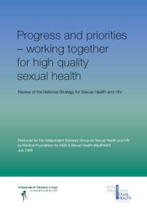 Progress and priorities – working together for high quality sexual health Review of the National Strategy for Sexual Health and HIV