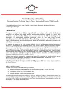 Creative Learning and Teaching External Interim Technical Report: Jalore Randomized Control Trial Schools Clara Dellavallade, IFPRI; Alan Griffith, University of Michigan; Rebecca Thornton, University of Michigan 1. BACK