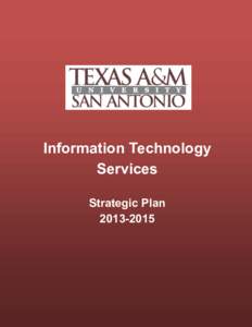 Information Technology Services Strategic Plan[removed]  Message from the CIO