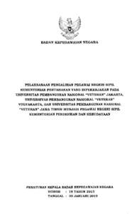 BADAN KEPEGAWAIAN NEGARA  PELAKSANAAN PENGALIHAN PEGAWAI NEGERI SIPIL KEMENTERIAN PERTAHANAN YANG DIPEKERJAI{AN PADA UNIVERSITAS PEMBANGUNAN NASIONAL 