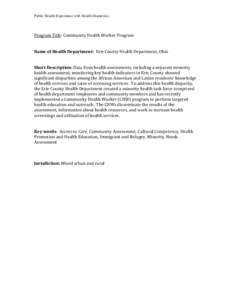 Public Health Experience with Health Disparities  Program Title: Community Health Worker Program Name of Health Department: Erie County Health Department, Ohio Short Description: Data from health assessments, including a