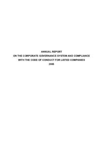 ANNUAL REPORT ON THE CORPORATE GOVERNANCE SYSTEM AND COMPLIANCE WITH THE CODE OF CONDUCT FOR LISTED COMPANIES 2005  Section I
