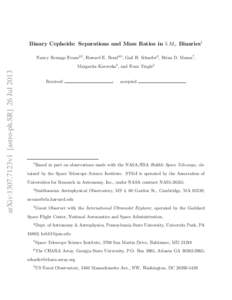 Binary Cepheids: Separations and Mass Ratios in 5 M⊙ Binaries1 Nancy Remage Evans2,3 , Howard E. Bond4,5 , Gail H. Schaefer6 , Brian D. Mason7 ,
