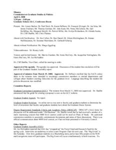 Minutes  Commission on Graduate Studies & Policies  April 2, 2008  3:30 pm – 5:00 pm  Graduate School, GLC, Conference Room  Present:  Ms. Linsey Barker, Dr. Paul Deck, Dr. Karen DePauw, Dr.