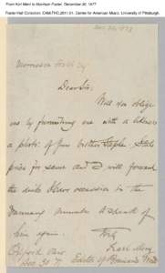 From Karl Merz to Morrison Foster, December 30, 1877 Foster Hall Collection, CAM.FHC[removed], Center for American Music, University of Pittsburgh. From Karl Merz to Morrison Foster, December 30, 1877 Foster Hall Collect