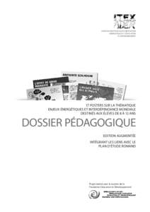 ASSOCIATION POUR L’ALPHABÉTISATION ÉNERGÉTIQUE ET L’ÉDUCATION À L’ENVIRONNEMENT 17 POSTERS SUR LA THÉMATIQUE ENJEUX ÉNERGÉTIQUES ET INTERDÉPENDANCE MONDIALE