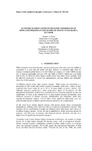 Papers of the Applied Geography Conferences, Volume 25: [removed]ECONOMIC RAMIFICATIONS OF DISASTER: EXPERIENCES OF DISPLACED PERSONS ON THE SLOPES OF MOUNT TUNGURAHUA, ECUADOR Graham A. Tobin