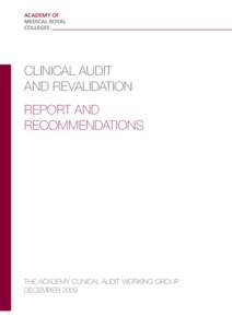 CLINICAL AUDIT AND REVALIDATION REPORT AND RECOMMENDATIONS  THE ACADEMY CLINICAL AUDIT WORKING GROUP