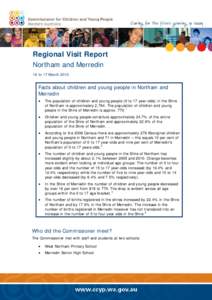 Regional Visit Report Northam and Merredin 16 to 17 March 2010 Facts about children and young people in Northam and Merredin