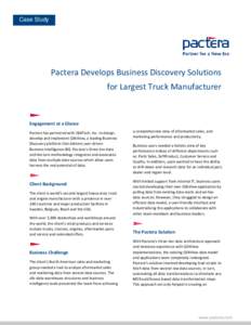 Case Study  Pactera Develops Business Discovery Solutions for Largest Truck Manufacturer  Engagement at a Glance