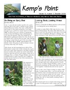 Kemp’s Point Volume 10, Number 2, October 2009 News from the Univ ersity of Wisconsin-Madison’s Kemp Natur al Resour ces Station