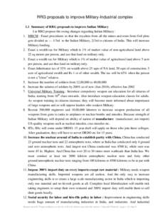 RRG proposals to improve Military-Industrial complex 1.1 Summary of RRG proposals to improve Indian Military I at RRG propose the owing changes regarding Indian Military : 1. MRCM : Enact procedures so that the royalties