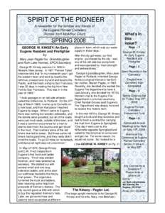 SPIRIT OF THE PIONEER A newsletter for the families and friends of the Eugene Pioneer Cemetery (Across from McArthur Court)  SPRING 2008