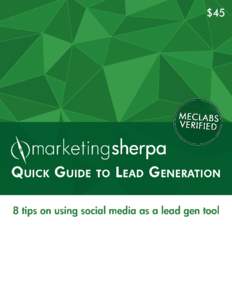 CONTENTS  Lead Generation: 8 tips on using social media as a lead gen tool © Copyright 2014 MECLABS