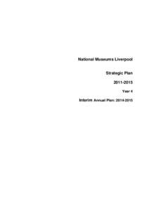 National Museums Liverpool  Strategic PlanYear 4