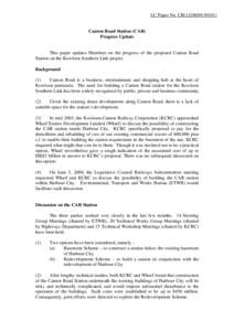 LC Paper No. CB[removed])  Canton Road Station (CAR) Progress Update  This paper updates Members on the progress of the proposed Canton Road