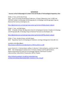     REFERENCES:  Sources on the Archaeological Curation Crisis and Studies of Archaeological Repository Fees   