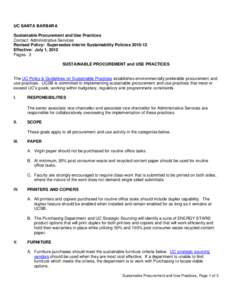 UC SANTA BARBARA Sustainable Procurement and Use Practices Contact: Administrative Services Revised Policy: Supersedes Interim Sustainability Policies[removed]Effective: July 1, 2012 Pages: 3