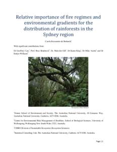 Relative importance of fire regimes and environmental gradients for the distribution of rainforests in the Sydney region Carola Kuramotto de Bednarik1 With significant contributions from: