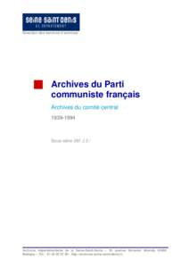 Direction des services d’archives  Archives du Parti communiste français Archives du comité central