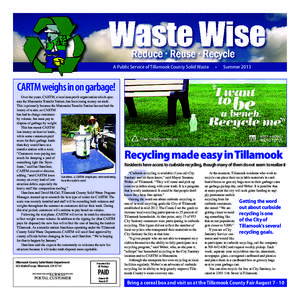 Waste Wise Reduce • Reuse • Recycle A Public Service of Tillamook County Solid Waste  •