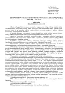 PATVIRTINTA Lietuvos Respublikos susisiekimo ministro 2014 m. kovo 21 d. įsakymu NrLIETUVOS RESPUBLIKOS SUSISIEKIMO MINISTERIJOS SUPAPRASTINTŲ VIEŠŲJŲ