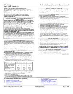 Prothrombin Complex Concentrate (Human), Kcentra™  CSL Behring[removed]Draft Labeling Text HIGHLIGHTS OF PRESCRIBING INFORMATION These highlights do not include all the information needed to use