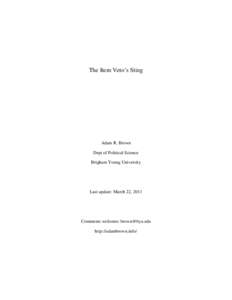 The Item Veto’s Sting  Adam R. Brown Dept of Political Science Brigham Young University