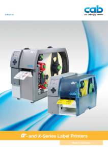 Editionand X-Series Label Printers Made in Germany.  CONTENTS