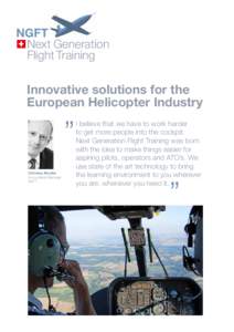 NGFT Next Generation Flight Training Innovative solutions for the European Helicopter Industry