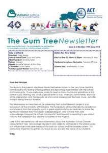 The Gum Tree Newsletter Starke Street Holt ACT 2615 | Tel: ([removed] |Fax: ([removed]www.cranleighps.act.edu.au | [removed] Key Contacts